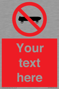 Custom No Skateboarding Sign